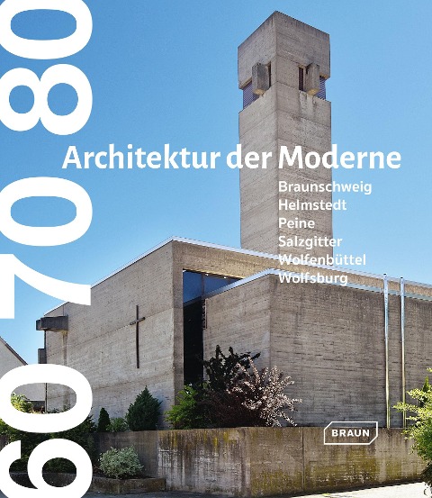 60 70 80. Architektur der Moderne - 