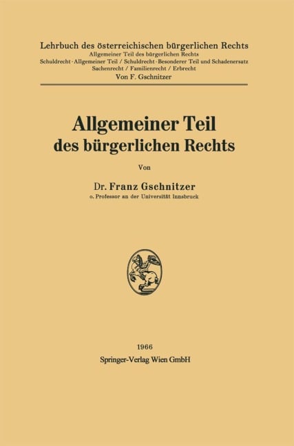 Allgemeiner Teil des bürgerlichen Rechts - Franz Gschnitzer