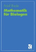 Cover-Bild zum Titel 'Mathematik für Biologen' von 'Adolf Riede'