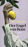 Cover-Bild zum Titel 'Der Engel von Rom' von 'Jess Walter'