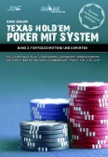 Cover-Bild zum Titel 'Texas Hold'em - Poker mit System 2' von 'Eike Adler'