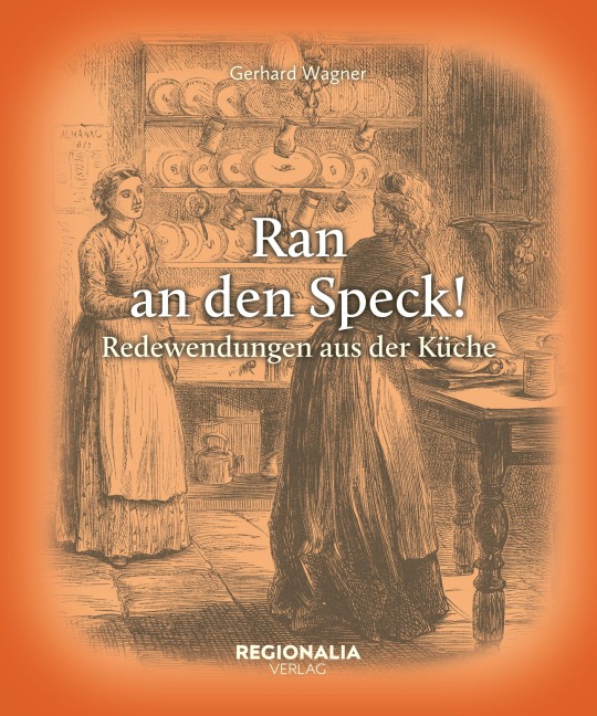 Ran an den Speck! - Gerhard Wagner