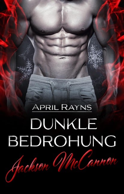 Jackson McCannon - Dunkle Bedrohung - April Rayns