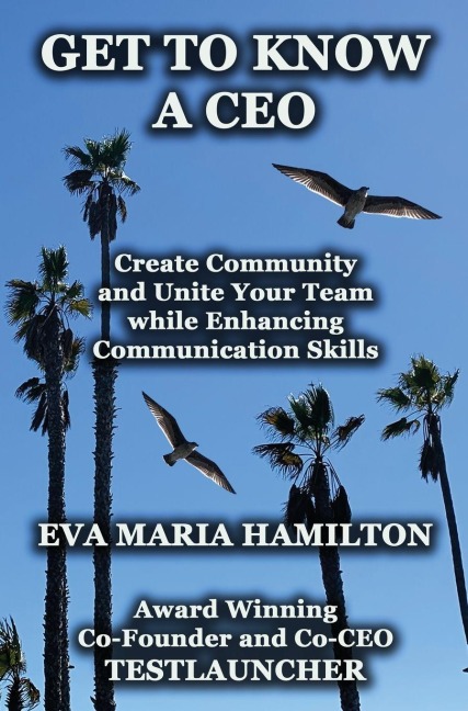 Get To Know A CEO - Eva Maria Hamilton