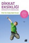 Cover-Bild zum Titel 'Dikkat Eksikligi ve Hiperaktivite Bozuklugu' von 'Eyüp Sabri Ercan'