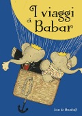 Cover-Bild zum Titel 'I viaggi di Babar' von 'Jean De Brunhoff'