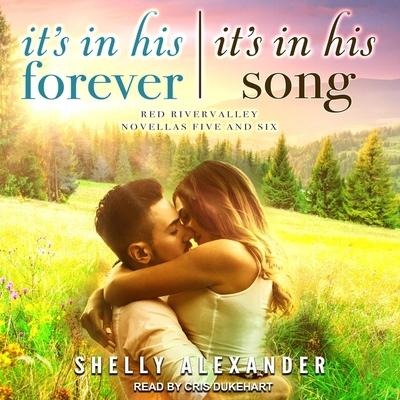 It's in His Forever & It's in His Song - Shelly Alexander