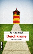 Cover-Bild zum Titel 'Deichkrone' von 'Alida Leimbach'