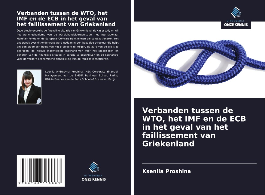 Verbanden tussen de WTO, het IMF en de ECB in het geval van het faillissement van Griekenland - Kseniia Proshina