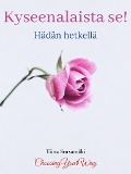 Cover-Bild zum Titel 'Kyseenalaista se! Hädän hetkellä' von 'Tiina Sorsamäki'