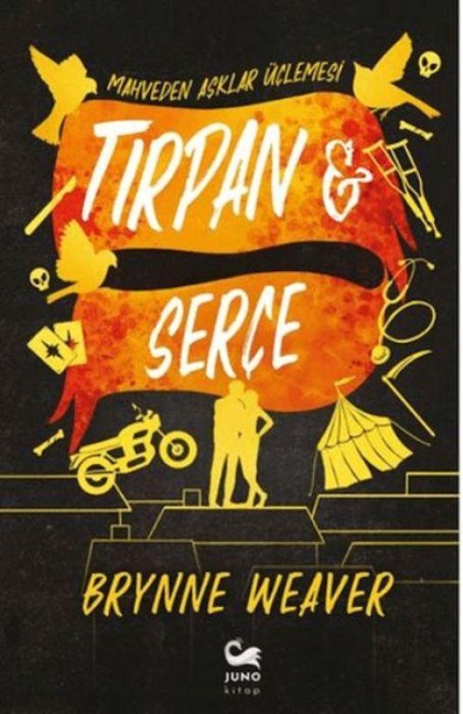 Tirpan & Serce - Brynne Weaver