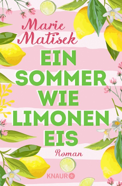 Ein Sommer wie Limoneneis - Marie Matisek