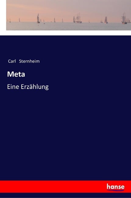 Meta - Carl Sternheim