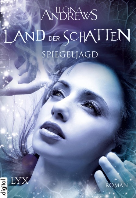 Land der Schatten - Spiegeljagd - Ilona Andrews