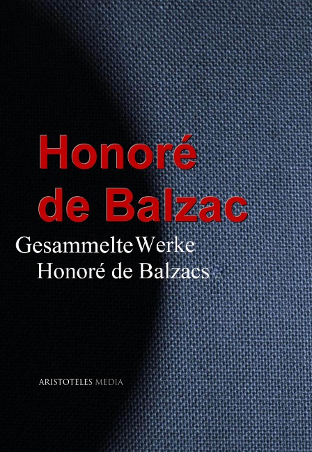 Honoré de Balzacs - Honoré de Balzac