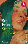 Cover-Bild zum Titel 'Steine schmeißen' von 'Sophia Fritz'