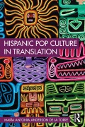 Cover-Bild zum Titel 'Hispanic Pop Culture in Translation' von 'María Antonia Anderson de la Torre'