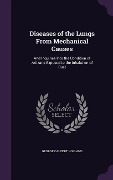Cover-Bild zum Titel 'Diseases of the Lungs From Mechanical Causes' von 'George Calvert Holland'