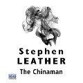 The Chinaman - Stephen Leather