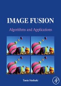 Cover-Bild zum Titel 'Image Fusion' von 'Tania Stathaki'