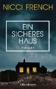 Cover-Bild zum Titel 'Ein sicheres Haus' von 'Nicci French'
