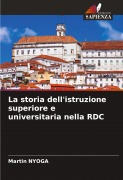 Cover-Bild zum Titel 'La storia dell'istruzione superiore e universitaria nella RDC' von 'Martin Nyoga'