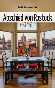 Abschied von Rostock - Rudi Czerwenka