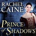 Prince of Shadows: A Novel of Romeo and Juliet - Rachel Caine