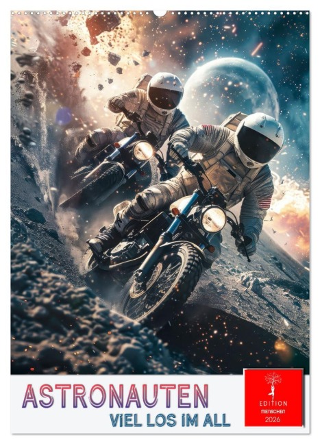 Astronauten - viel los im All (Wandkalender 2026 DIN A2 hoch), CALVENDO Monatskalender - Peter Roder