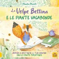 Cover-Bild zum Titel 'La volpe Bettina e le piante selvatiche. Impara a costruire il tuo erbario con le piante spontanee' von 'Claudia Masioli'