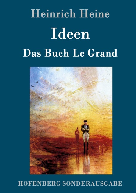 Ideen. Das Buch Le Grand - Heinrich Heine