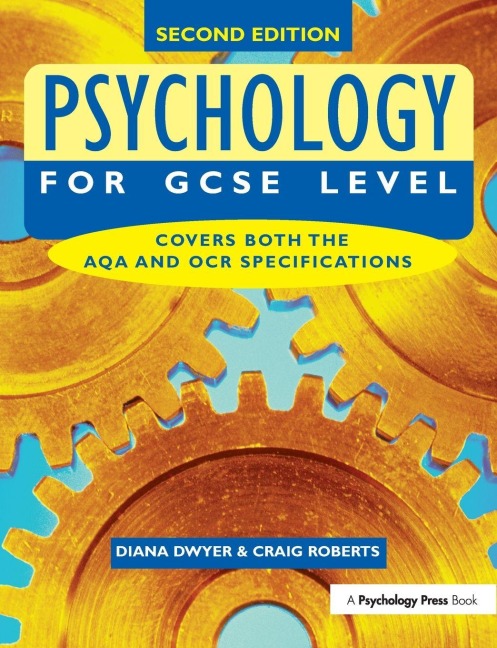 Psychology for GCSE Level - Diana Dwyer, Craig Roberts