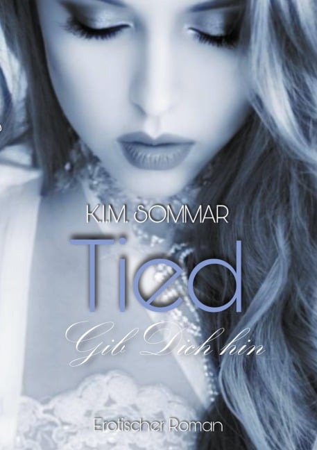 Tied - K. I. M. Sommar