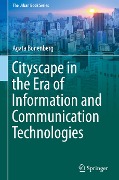 Cityscape in the Era of Information and Communication Technologies - Agata Bonenberg