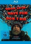 Cover-Bild zum Titel 'Good Luck, Have Fun, Don't Die' von 'Matthew Robinson, Geoff Zanelli'