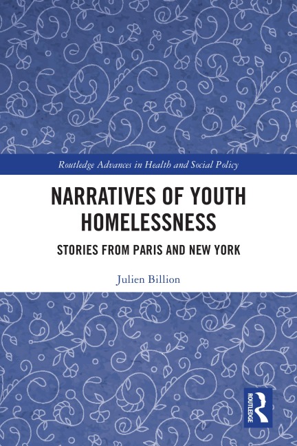 Narratives of Youth Homelessness - Julien Billion