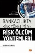Cover-Bild zum Titel 'Bankacilikta Risk Yönetimi ve Risk Ölcüm Yöntemleri' von 'Hatice Elanur Kaplan'