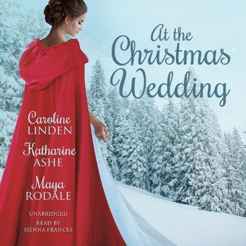 At the Christmas Wedding - Caroline Linden, Maya Rodale, Katharine Ashe