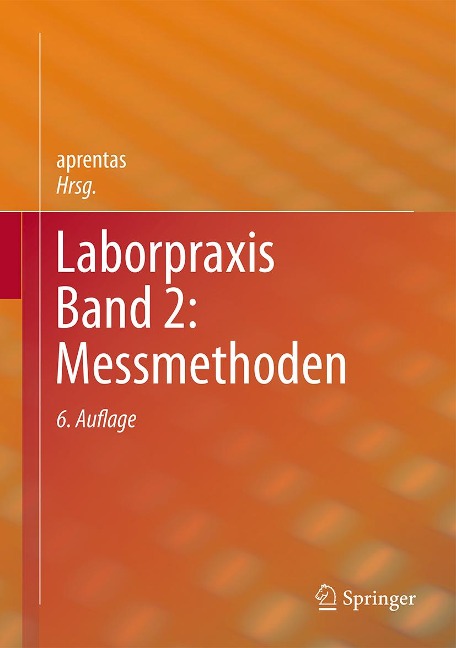 Laborpraxis Band 2: Messmethoden - 