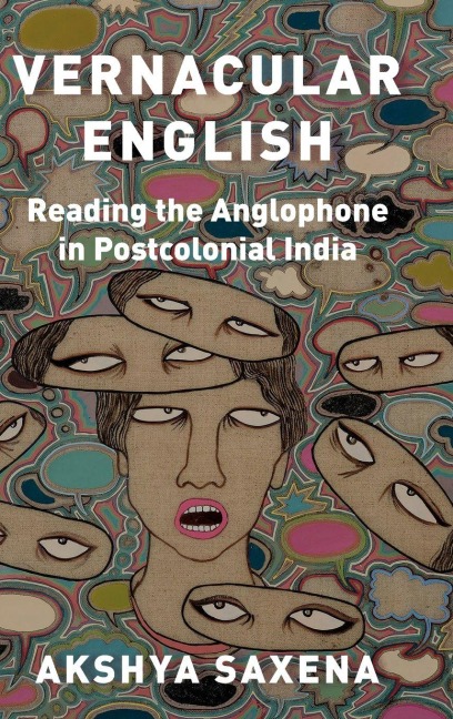 Vernacular English - Akshya Saxena