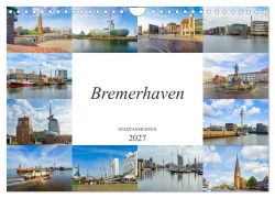 Cover-Bild zum Titel 'Bremerhaven Stadtansichten (Wandkalender 2027 DIN A4 quer), CALVENDO Monatskalender' von 'Dirk Meutzner'