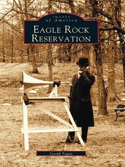 Eagle Rock Reservation - Joseph Fagan