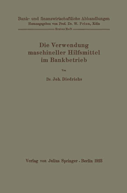 Die Verwendung maschineller Hilfsmittel im Bankbetrieb - Joh. Diedrichs