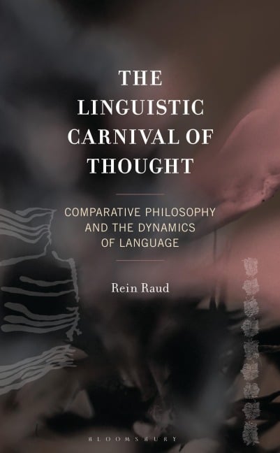 The Linguistic Carnival of Thought - Rein Raud