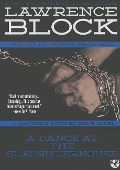 A Dance at the Slaughterhouse - Lawrence Block