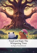 Cover-Bild zum Titel 'Pandi and Kapi: The Whispering Trees' von 'Papus Traumfreund'