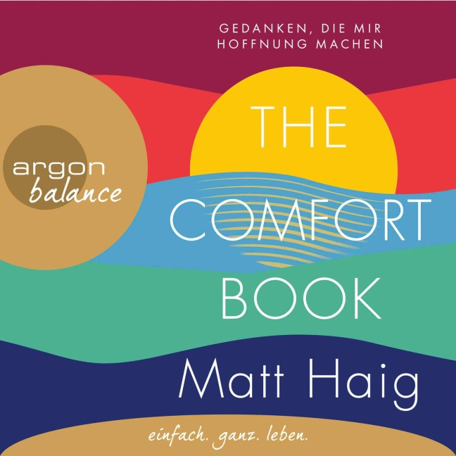 The Comfort Book - Gedanken, die mir Hoffnung machen - Matt Haig