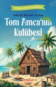 Cover-Bild zum Titel 'Tom Amcanin Kulübesi' von 'Harriet Beecher Stowe'