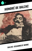Cover-Bild zum Titel 'Balzac: Gesammelte Werke' von 'Honoré de Balzac'