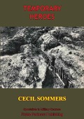 Cover-Bild zum Titel 'Temporary Heroes [Illustrated Edition]' von 'Captain Norman Cecil Sommers Down'